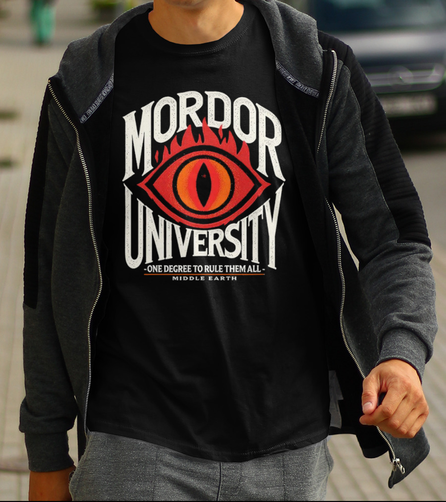 Mordor University Eye Middle Earth One Degree To Rule Them All T-Shirt