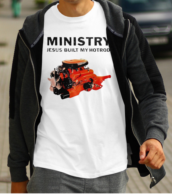 MINISTRY Jesus Built My Hotrod Vintage Engine T-Shirt