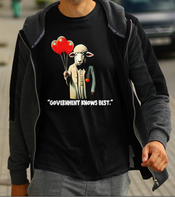 Sheep Holding Red Balloons Government Knows Best T-Shirt