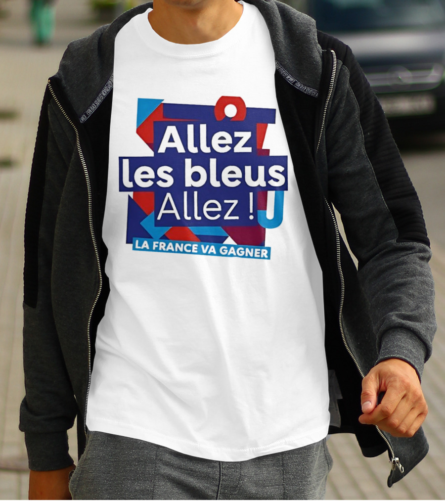 Allez Les Bleus Allez La France Va Gagner T-Shirt
