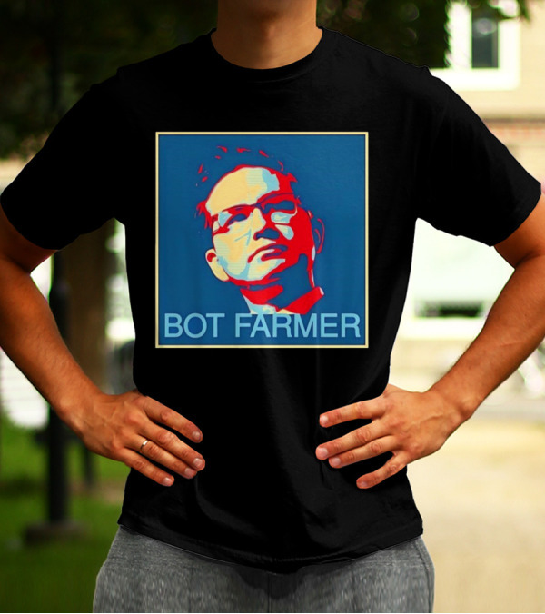 BOT FARMER Hope T-Shirt