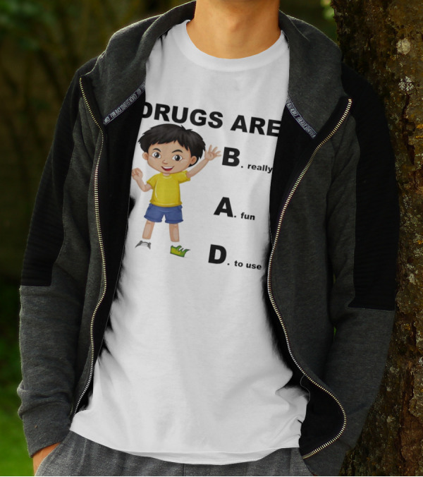DRUGS ARE BAD B. Really A. Fun D. To Use Kid Boy T-Shirt