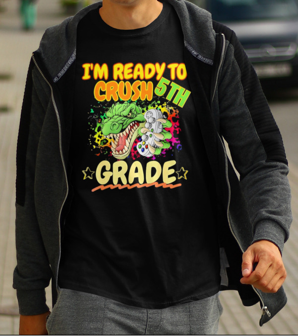 I’m Ready To Crush 5th Grade Dinosaur Gamer Back To School T-Shirt