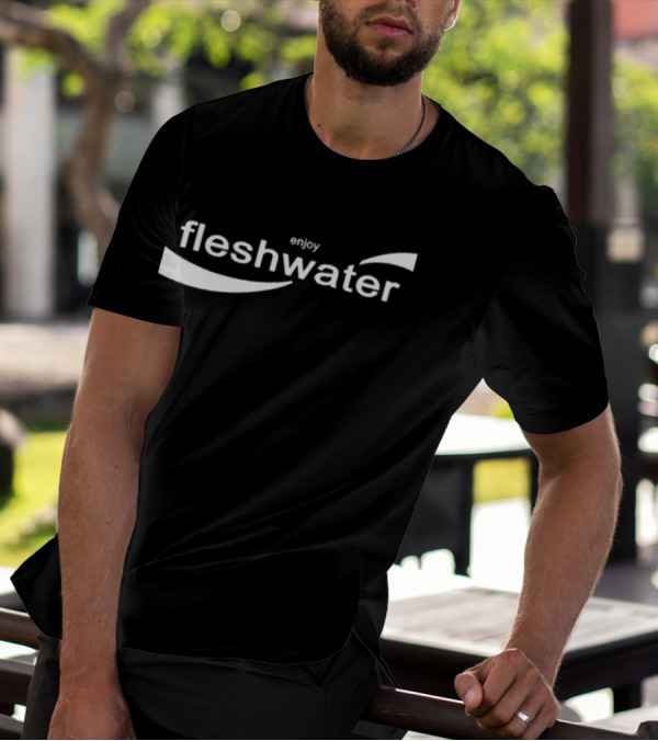 Closed Casket Activities Enjoy Fleshwater T-Shirt