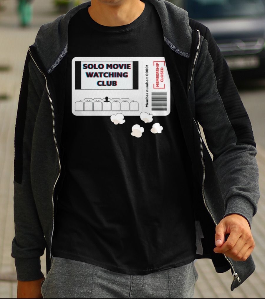 SOLO MOVIE WATCHING CLUB TICKET POPCORN MEMBERSHIP CLOSED T-Shirt