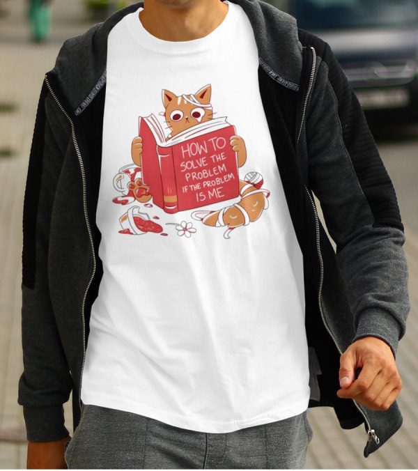 How To Solve The Problem If The Problem Is Me Cat Reading Book T-Shirt