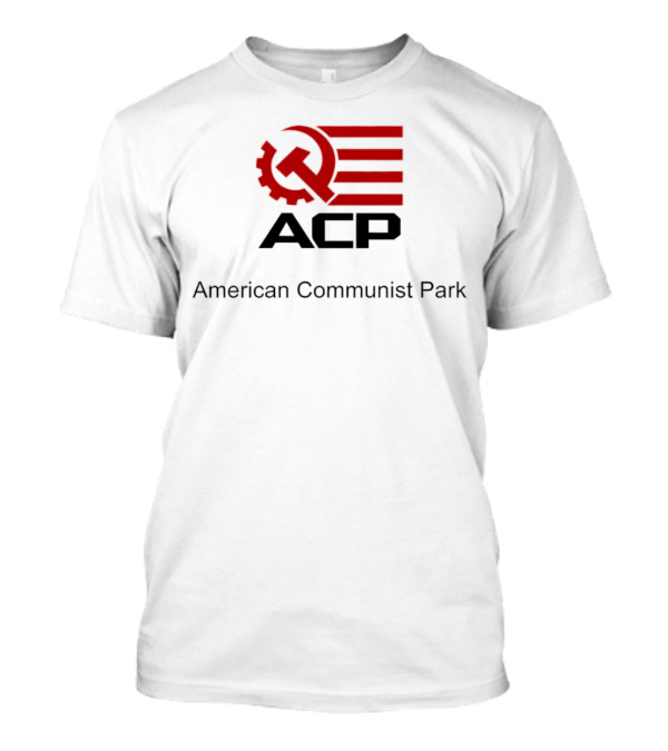 ACP Hammer And Sickle American Communist Park Flag T-Shirt
