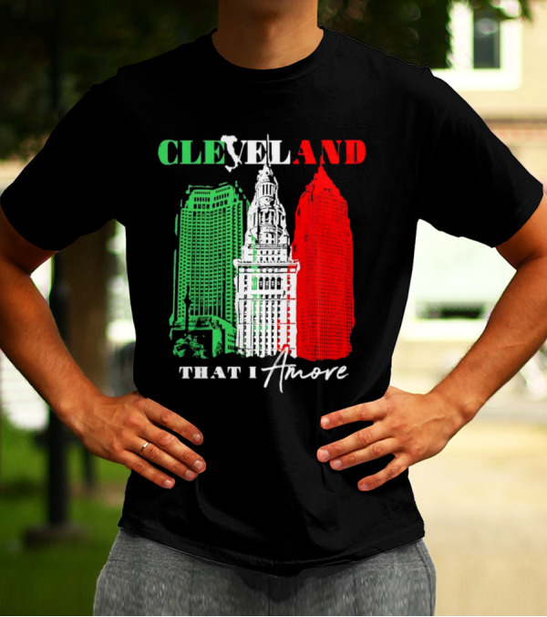 Cleveland That I Amore Italy Flag Skyline T-Shirt