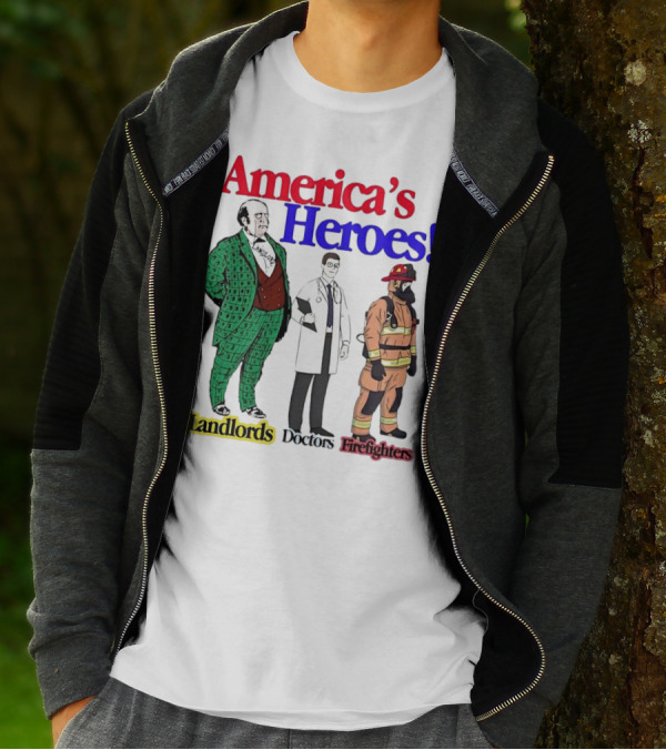 America’s Heroes Landlords Doctors Firefighters Cartoon Characters T-Shirt