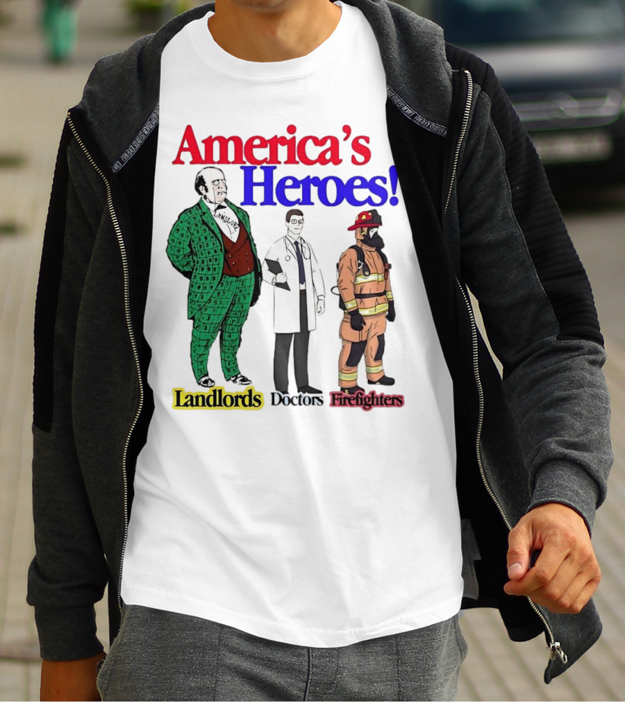 America’s Heroes Landlords Doctors Firefighters Cartoon Characters T-Shirt