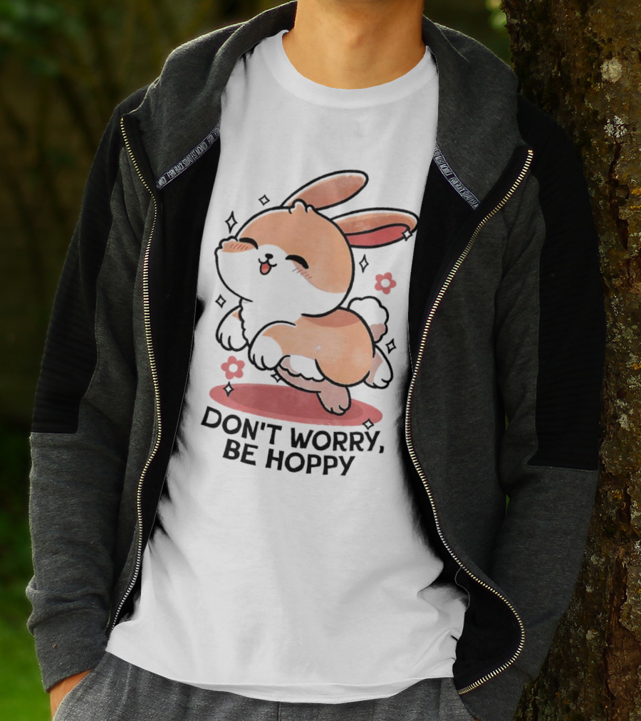 Don't Worry Be Hoppy Rabbit With Flowers And Hearts T-Shirt