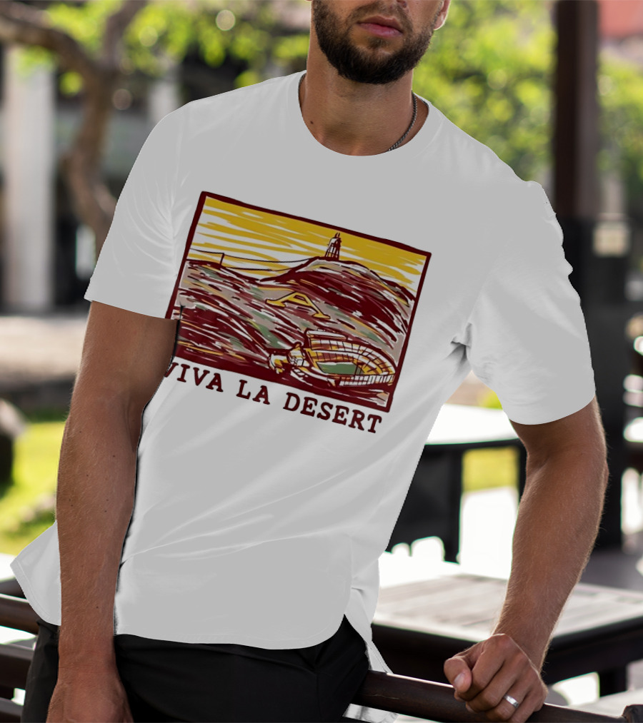 Viva La Desert Desert Stadium Arena Landmark Hilltop Stadium T-Shirt