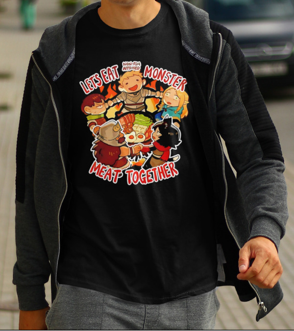 Let's Eat Monster Meat Together Non-FDA Approved Dungeon Meshi T-Shirt
