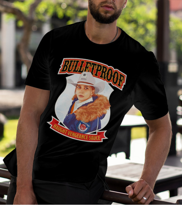 BULLETPROOF Haught Vengeance Sauce Purgatory Sheriff's Department T-Shirt