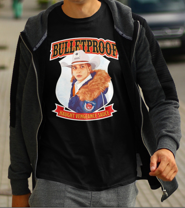 BULLETPROOF Haught Vengeance Sauce Purgatory Sheriff's Department T-Shirt