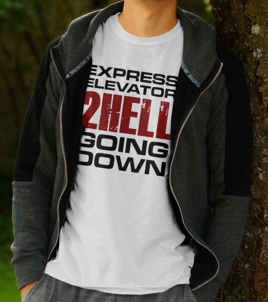 Express Elevator 2Hell Going Down T-Shirt