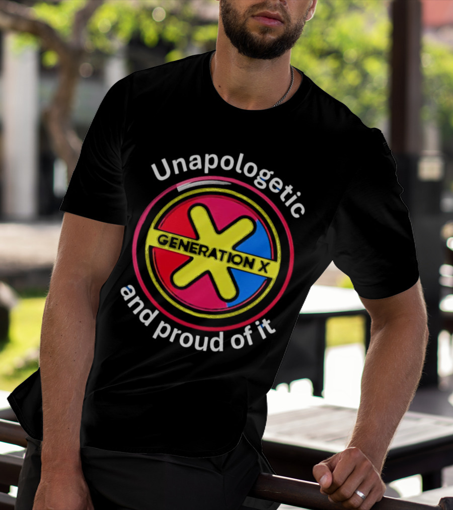 Generation X Unapologetic And Proud Of It Bold Circular Emblem T-Shirt