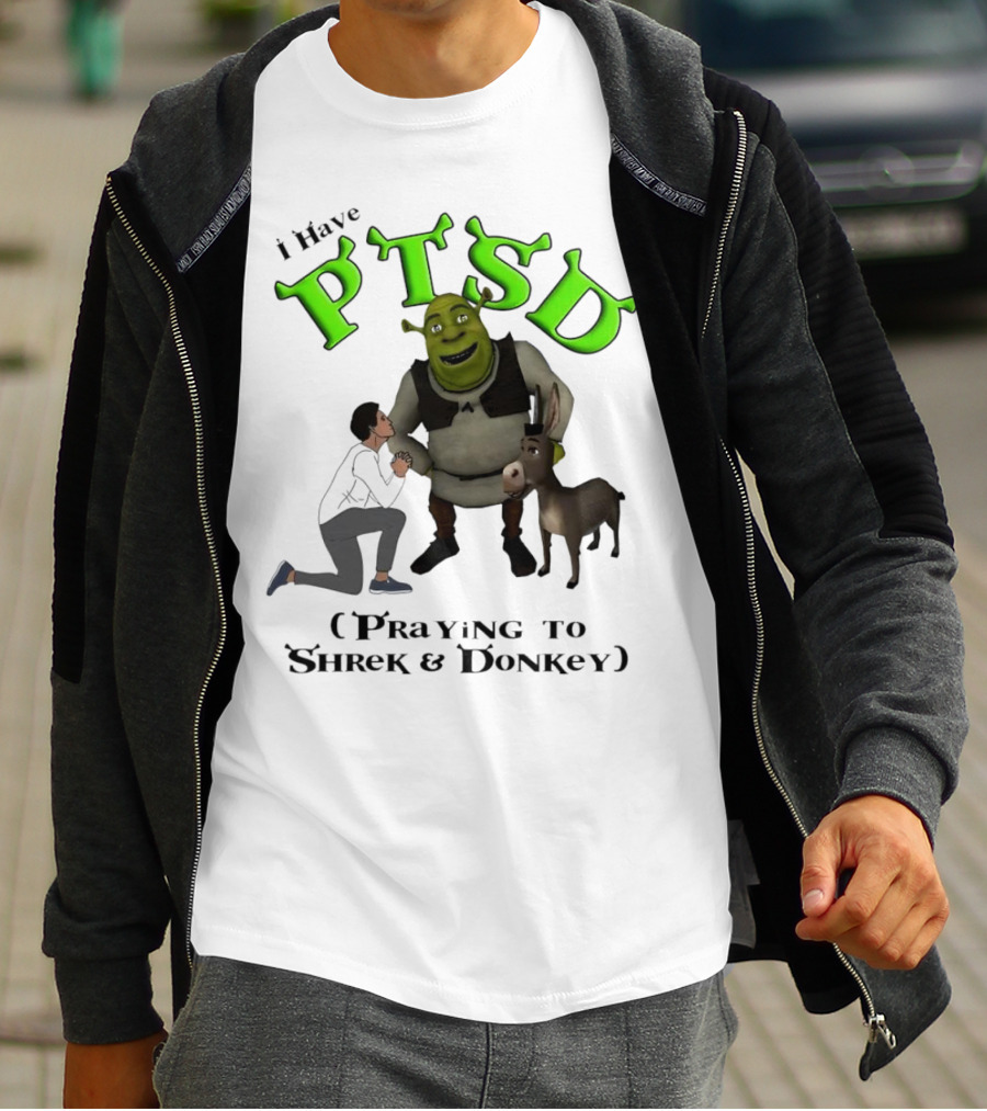 I Have PTSD Praying To Shrek And Donkey T-Shirt