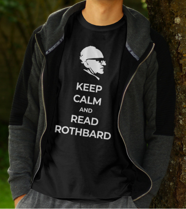 Keep Calm And Read Rothbard Murray T-Shirt