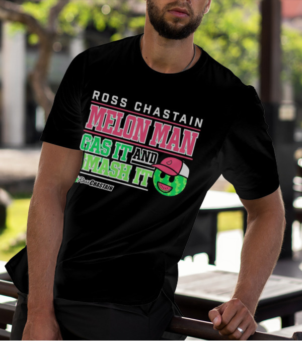 Ross Chastain Melon Man Gas It And Smash It Watermelon Face T-Shirt