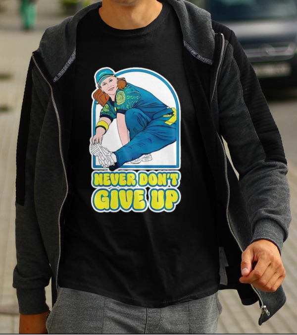 Never Don’t Give Up Raygun Rachael Gunn T-Shirt