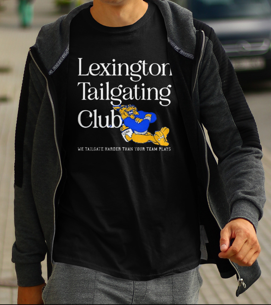 Lexington Tailgating Club We Tailgate Harder Than Your Team Plays Corn Mascot T-Shirt