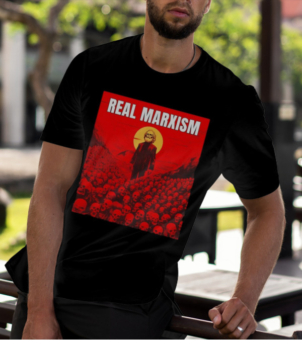 Karl Marx Real Marxism Surrounded By Skulls T-Shirt