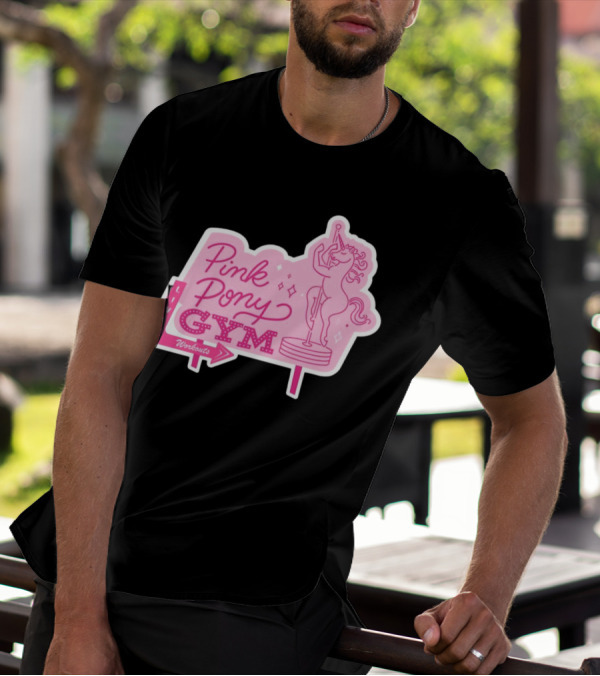 Pink Pony Gym Live Workouts Unicorn Pole Fitness T-Shirt