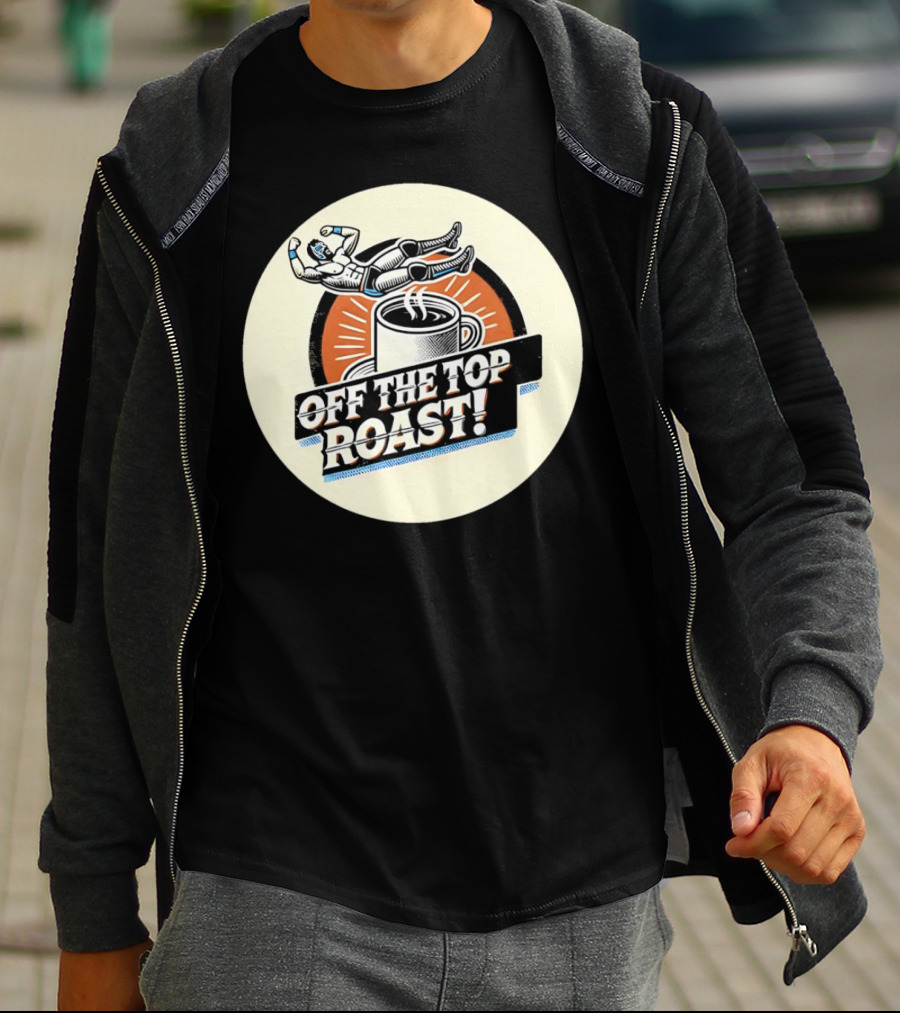 Off The Top Roast Coffee Wrestler T-Shirt