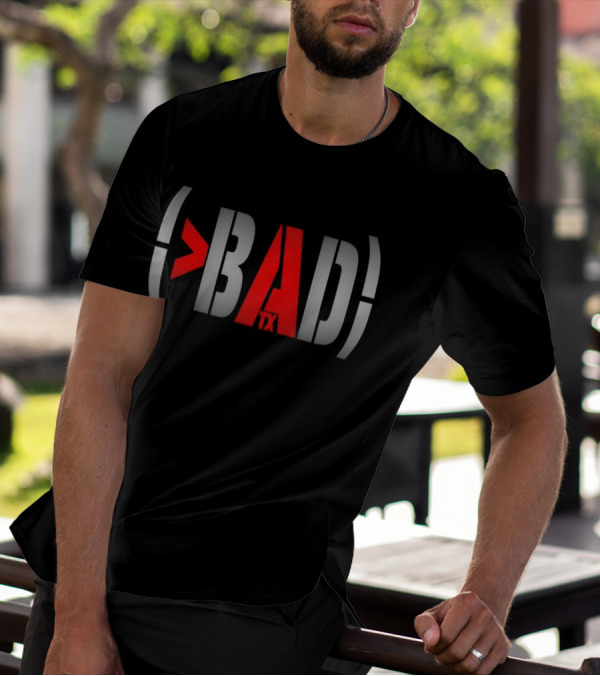Bad TX Better Than By Cat T-Shirt