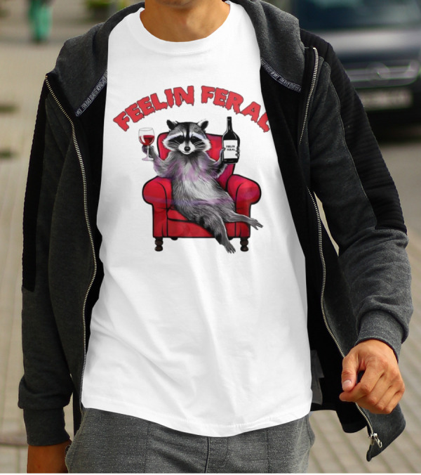 Feelin Feral Raccoon Drinking Wine Sitting On Red Armchair T-Shirt
