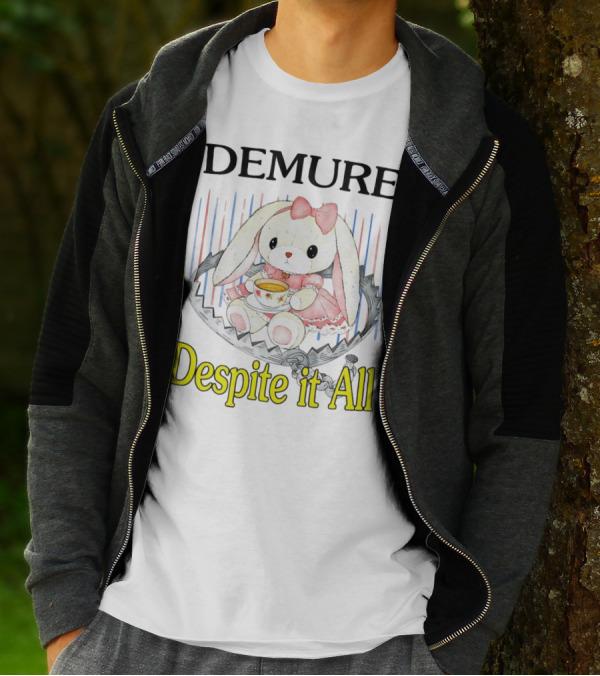 Demure Rabbit With Tea Despite It All T-Shirt