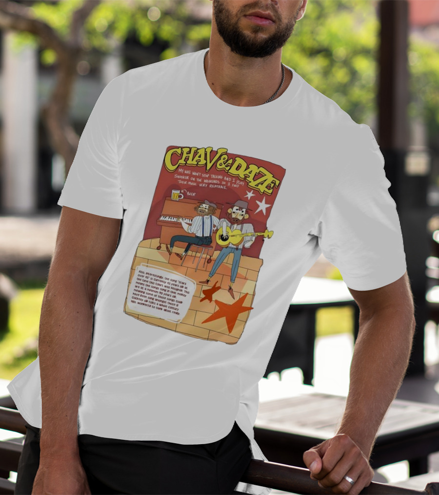Chav And Dave My Wife Won't Stop Talking And I Play Snooker On The Weekends Music Very Relaxing T-Shirt