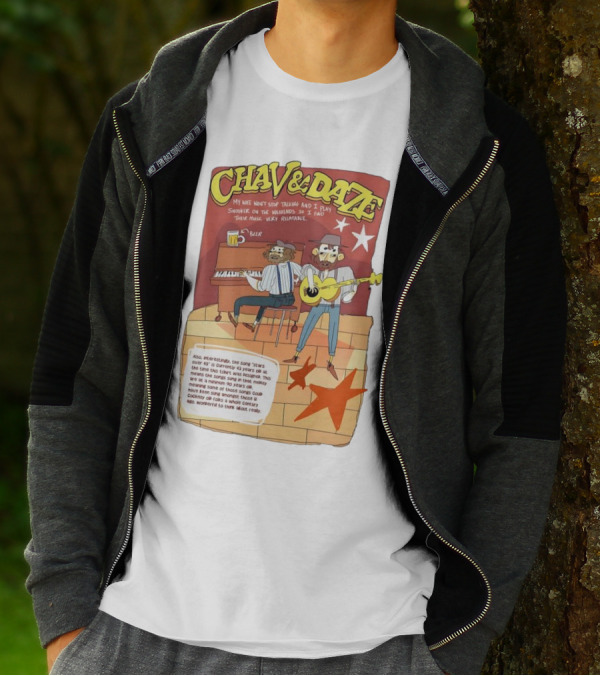Chav And Dave My Wife Won't Stop Talking And I Play Snooker On The Weekends Music Very Relaxing T-Shirt