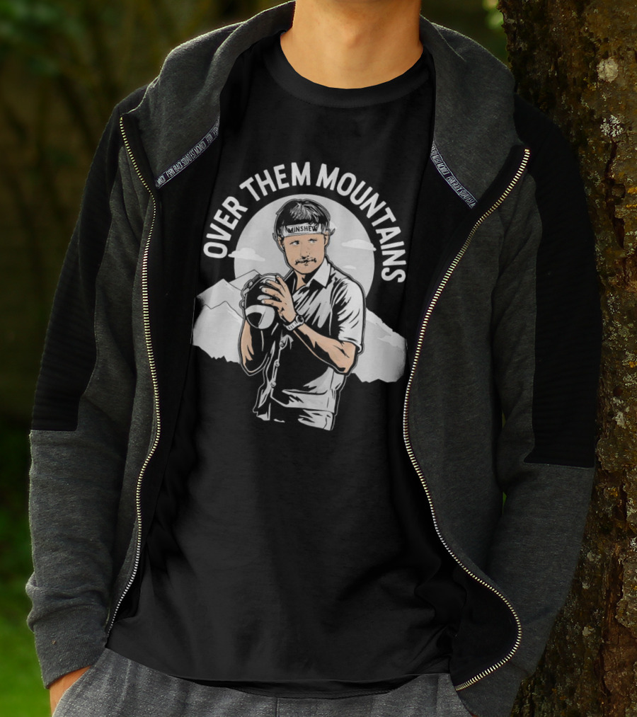 Gardner Minshew Over Them Mountains T-Shirt