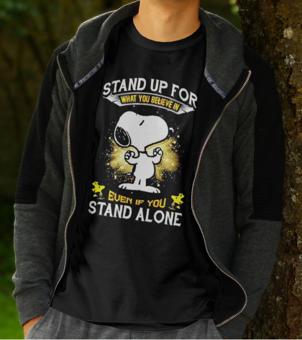 Snoopy Stand Up For What You Believe In Even If You Stand Alone Woodstock T-Shirt