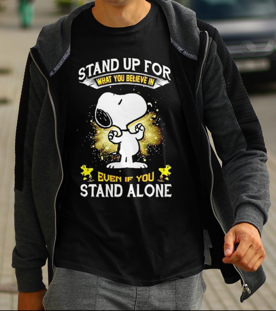 Snoopy Stand Up For What You Believe In Even If You Stand Alone Woodstock T-Shirt