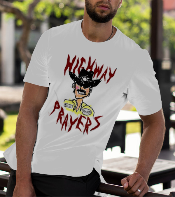 Highway Prayers Cowboy Sheriff With Billy Strings Badge T-Shirt