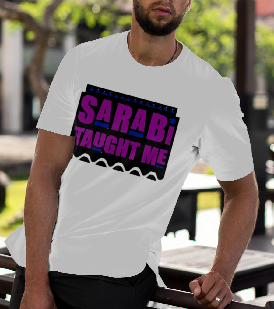 SarabI Taught Me Lion Queen Inspired Wisdom T-Shirt