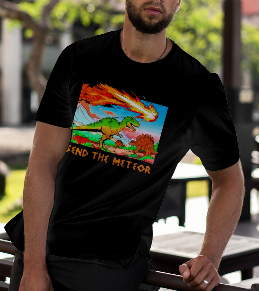 Send The Meteor Dinosaur T-Rex And Stegosaurus Meteor Impact T-Shirt