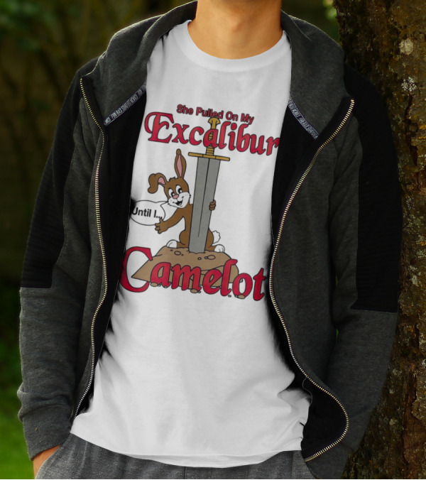 She Pulled On My Excalibur Until I Camelot Sword Dog T-Shirt