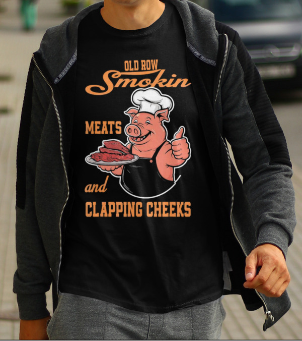Old Row Smokin Meats And Clapping Cheeks Pig In Chef Hat With Thumbs Up T-Shirt