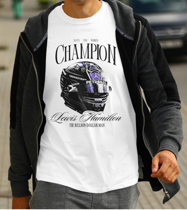 Seven Time World Champion Lewis Hamilton Petronas Crowdstrike The Billion Dollar Man T-Shirt