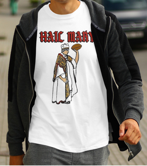 Hail Mary Priest Holding Football T-Shirt