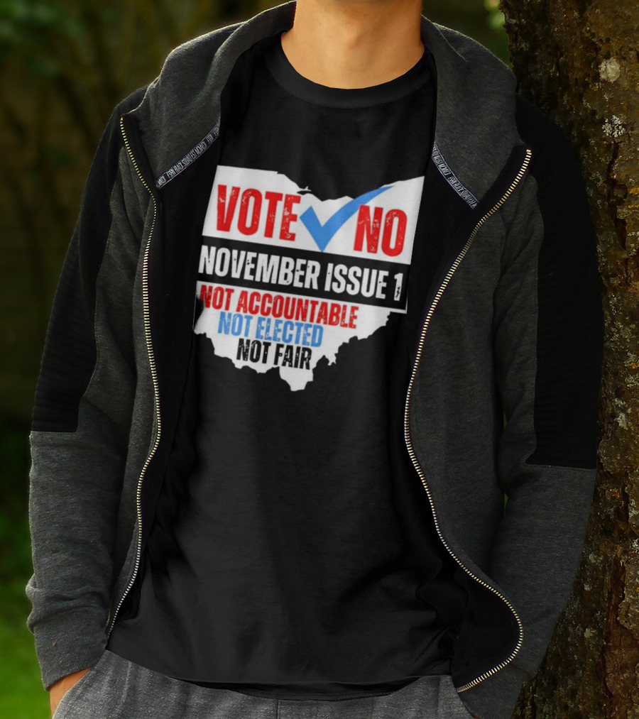 Vote No November Issue 1 Not Accountable Not Elected Not Fair Ohio Map Checkmark T-Shirt