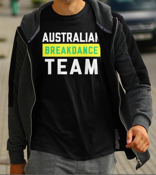AUSTRALIAN BREAKDANCE TEAM T-Shirt