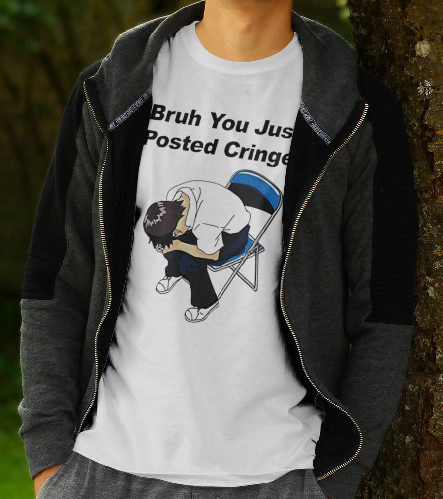 Bruh You Just Posted Cringe Meme Anime Guy Folded Chair T-Shirt