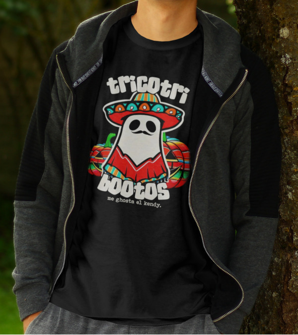 Tricotri Bootos Me Ghosta El Kendy Ghost Sombrero Pumpkins T-Shirt