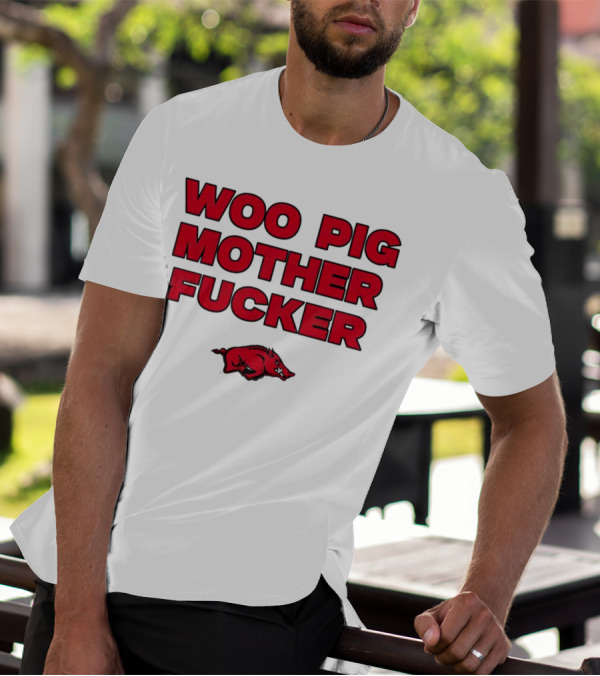 Arkansas Razorbacks Woo Pig Mother Fcker T-Shirt
