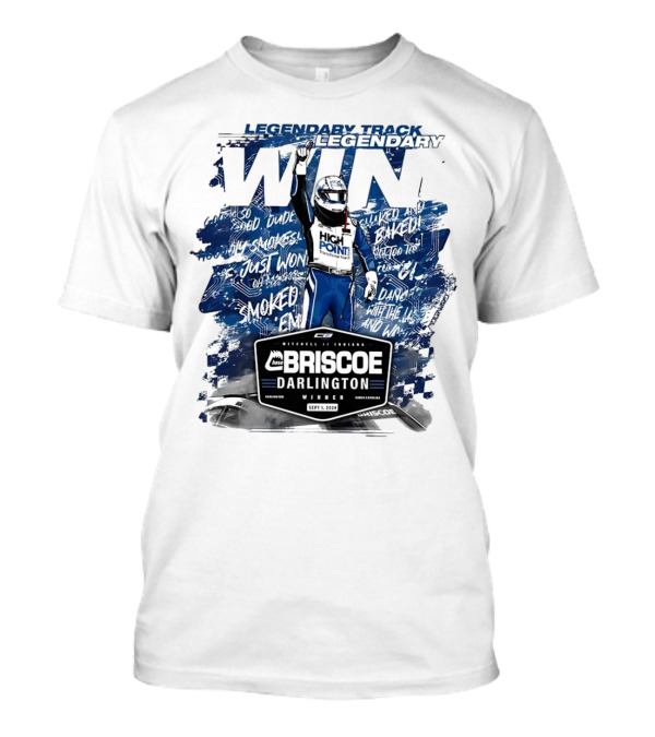 Legendary Track Legendary Win Briscoe Darlington Winner High Point Racing Victory Motorsports T-Shirt
